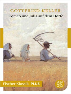 cover image of Romeo und Julia auf dem Dorfe